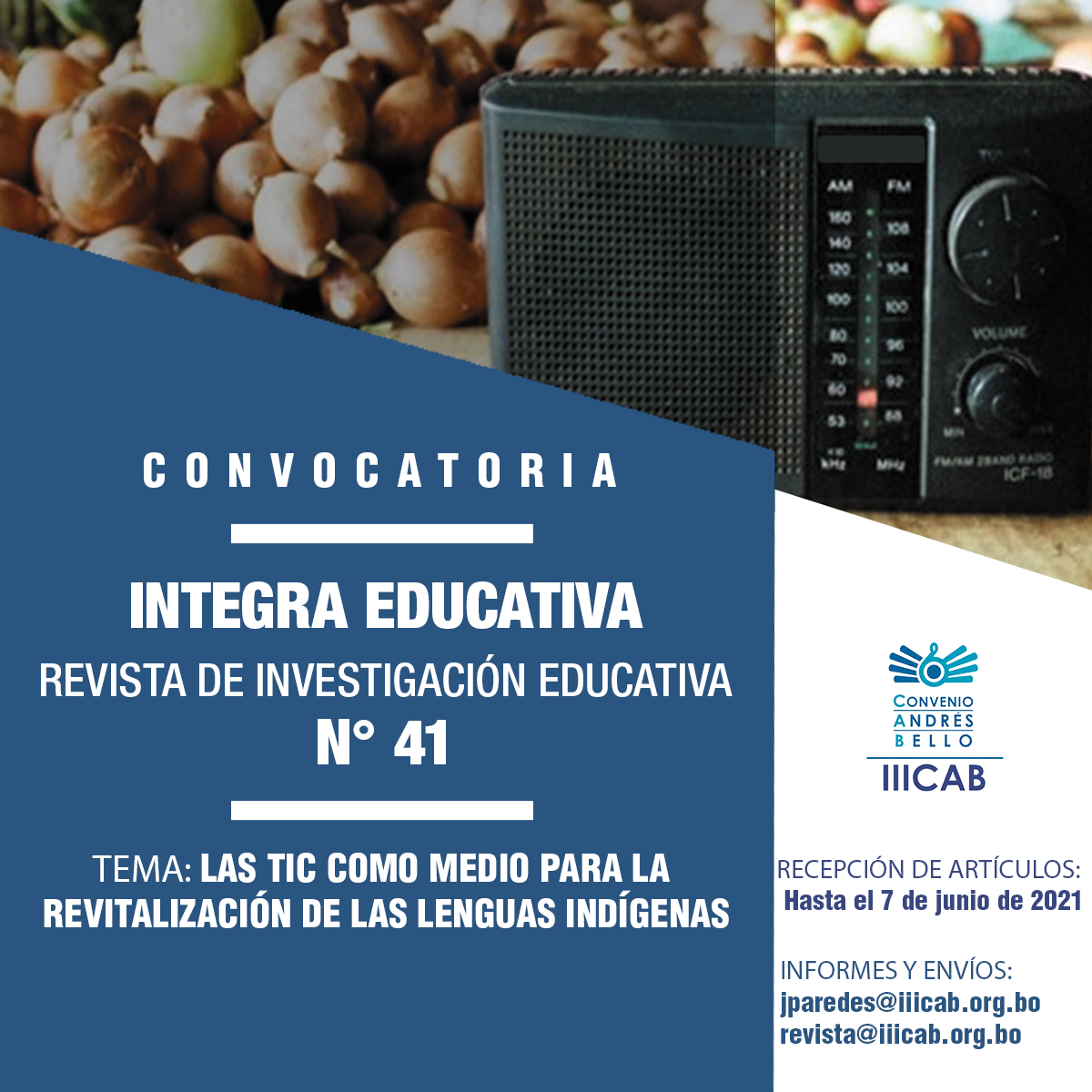 Convocatoria Revista Integra Educativa N° 41: Las TIC como medio para la revitalización de las lenguas indígenas Convocatoria Revista Integra Educativa N° 41: Las TIC como medio para la revitalización de las lenguas indígenas