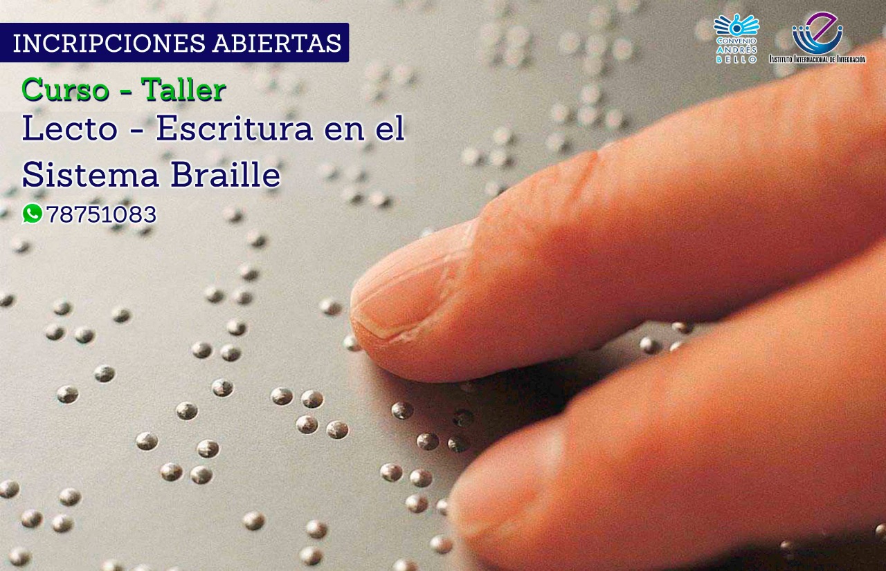 Lectoescritura en el sistema Braille Instituto Internacional de