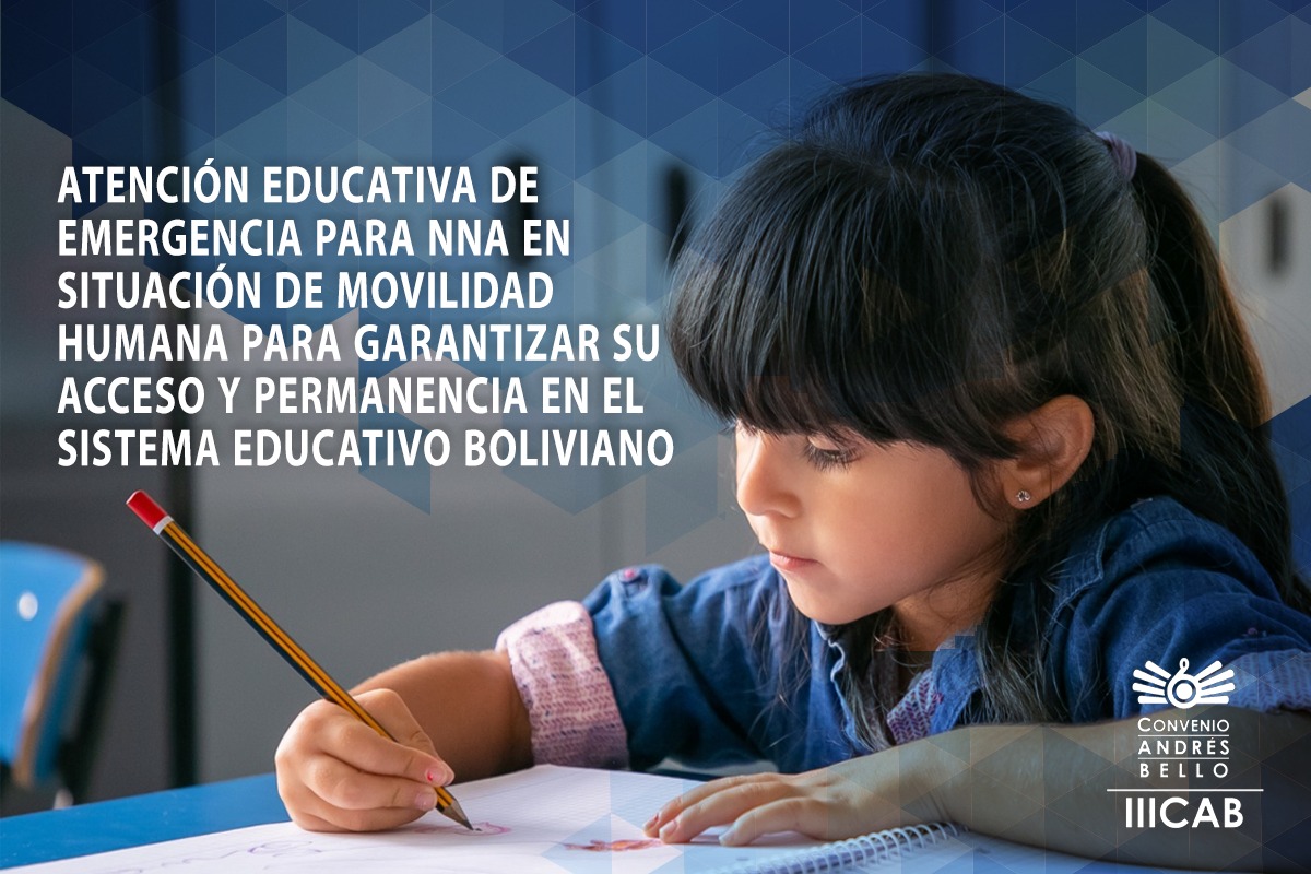 Atención educativa de emergencia para NNA para garantizar su acceso y permanencia en el sistema educativo boliviano.