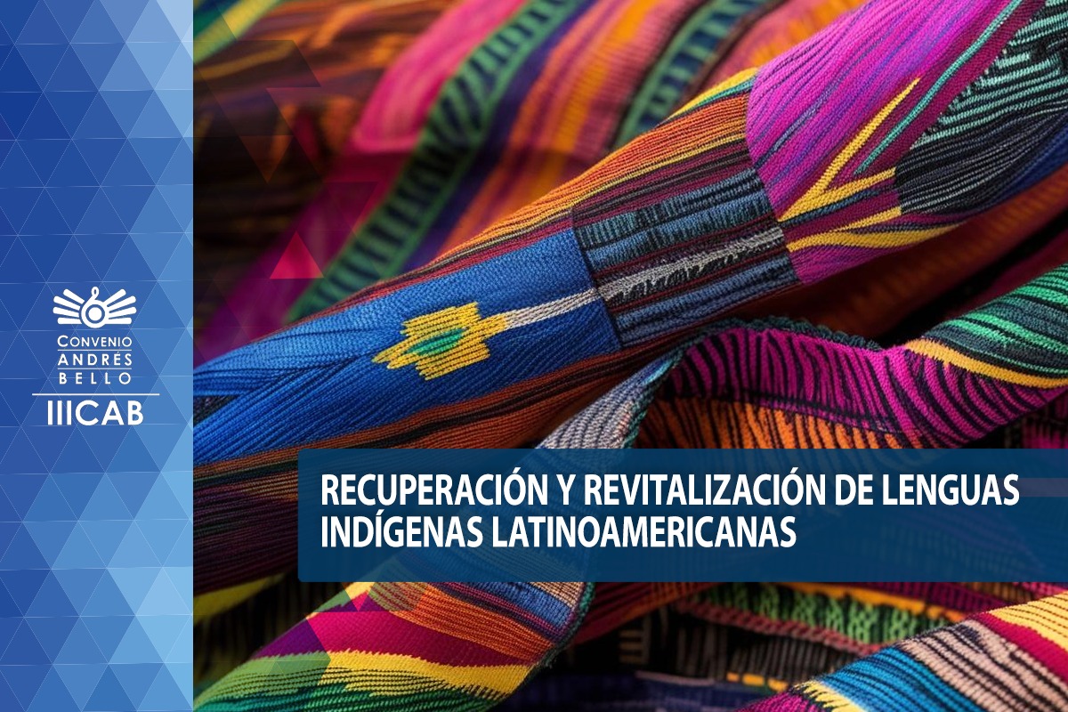 Recuperación y revitalización de lenguas indígenas latinoamericanas.
